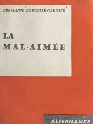 cover image of La mal-aimée